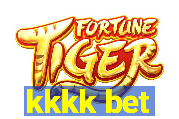 kkkk bet